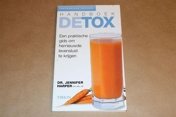 Handboek Detox — Ontgiften Lichaam Geest & Ziel, Boeken, Gezondheid, Dieet en Voeding, Gelezen, Ophalen of Verzenden