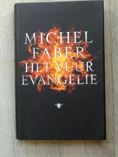 Michel Faber - Het vuurevangelie (Hardcover met stofomslag), Boeken, Literatuur, Zo goed als nieuw, Ophalen of Verzenden