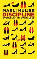 DISCIPLINE boom MARLI HUIJER overleven in overvloed ZGAN, Boeken, Ophalen of Verzenden, Zo goed als nieuw