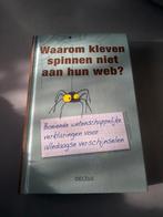 Robert Matthews - Waarom kleven spinnen niet aan hun web?, Ophalen of Verzenden, Zo goed als nieuw, Robert Matthews