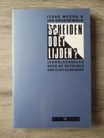 Scheiden doet lijden? - Iteke Weeda & Jan Groenewold, Ophalen of Verzenden, Gelezen, Nederland