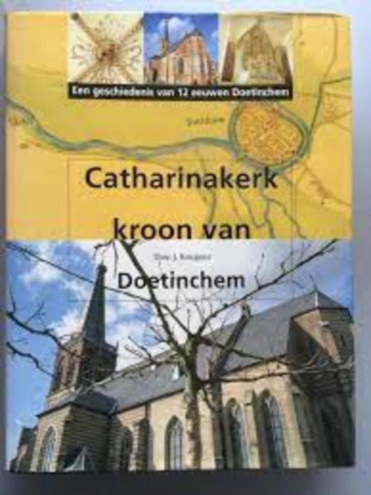 Catharinakerk kroon van Doetinchem van Theo J. Rougoor, Boeken, Geschiedenis | Stad en Regio, Zo goed als nieuw, Ophalen of Verzenden