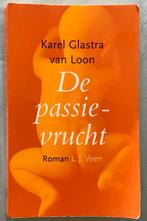 Karel Glastra van Loon - De passievrucht, Gelezen, Karel Glastra van Loon, Ophalen of Verzenden, Nederland