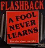 FLASHBACK - A FOOL NEVER LEARNS, Cd's en Dvd's, Vinyl Singles, Ophalen of Verzenden, Gebruikt