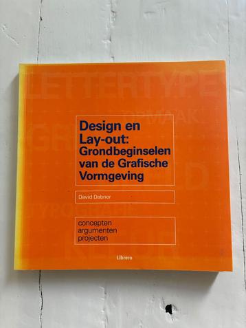 Design en Lay-out: beginselen van de Grafische Vormgeving beschikbaar voor biedingen