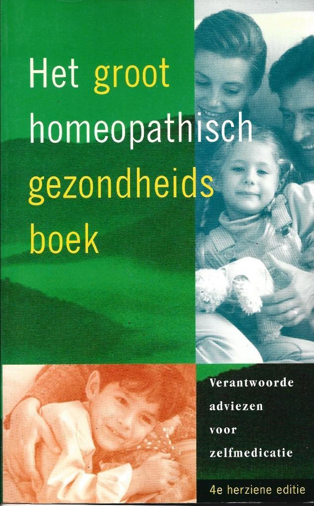 Het groot homeopathisch gezondheidsboek (2), Boeken, Gezondheid, Dieet en Voeding, Gelezen, Kruiden en Alternatief, Ophalen of Verzenden