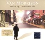 Van Morrison Still On Top The Greatest Hits Limited Edition, Ophalen of Verzenden, Zo goed als nieuw, Poprock