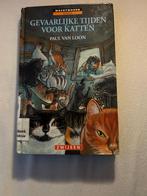 Gevaarlijke tijden voor Katten Kinderboek, Ophalen of Verzenden, Paul van Loon, Non-fictie