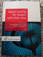 Report writing for readers with little time, Nieuw, Ophalen of Verzenden, Kim van der Linden; Bas Andeweg; Christine Swankhuizen; Rien ...