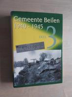 Gemeente Beilen 1940-1945 - Deel 3, Boeken, Ophalen of Verzenden, Tweede Wereldoorlog, Zo goed als nieuw, Overige onderwerpen