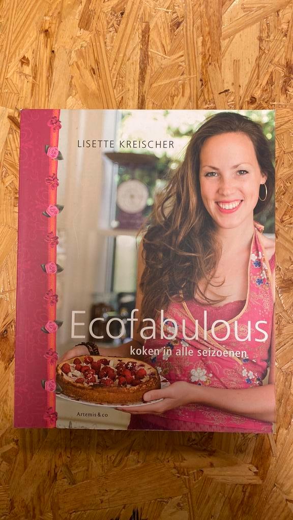 Lisette Kreischer - Ecofabulous koken in alle seizoenen, Boeken, Kookboeken, Zo goed als nieuw, Ophalen of Verzenden