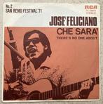 José Feliciano: CHE SARA', Cd's en Dvd's, Vinyl | Pop, Ophalen of Verzenden, 1960 tot 1980, Gebruikt, Overige formaten