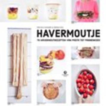 Havermoutje. 70 Havermoutrecepten van pasta tot pannenkoek beschikbaar voor biedingen