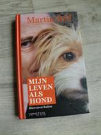Martin Bril - Mijn leven als hond (Hardcover), Boeken, Ophalen of Verzenden, Zo goed als nieuw, Nederland