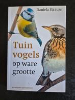 Tuinvogels op ware grootte - Daniela Strauss, Ophalen, Zo goed als nieuw, Vogels, Daniela Strauss