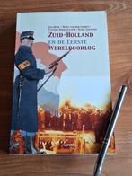 Zuid-Holland en de eerste Wereldoorlog, Ophalen of Verzenden, Tweede Wereldoorlog, Zo goed als nieuw, Overige onderwerpen