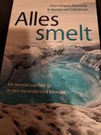 Peter Kuipers Munneke - Alles smelt, Verzenden, Zo goed als nieuw, Natuurwetenschap, Peter Kuipers Munneke; Martijn van Calmthout