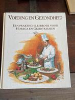 Voeding en Gezondheid - Horeca Leerboek, Hoofdgerechten, Ophalen of Verzenden, Zo goed als nieuw, Europa