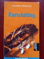 Lieneke Dijkzeul; kortsluiting, Ophalen of Verzenden, Gelezen, Lieneke Dijkzeul, Fictie