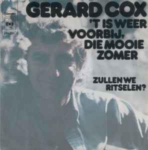 Gerard Cox – 't Is Weer Voorbij, Die Mooie Zomer / 3018 beschikbaar voor biedingen