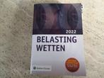 Belastingwetten 2022 - rechtenstudie boek, Boeken, Ophalen of Verzenden, Zo goed als nieuw