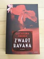 Zwart Havana – Georgina Jimenez; literaire roman, Ophalen of Verzenden, Zo goed als nieuw, Georgina Jimenez, Amerika