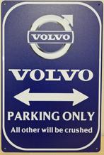 Volvo parking only reclamebord van metaal wandbord, Verzamelen, Automerken, Motoren en Formule 1, Nieuw, Ophalen of Verzenden