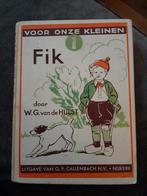 Fik - W.G. van de Hulst - Voor Onze Kleinen, Antiek en Kunst, Antiek | Boeken en Bijbels, Ophalen of Verzenden, W.G. van de Hulst