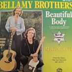 Bellamy Brothers - Beautiful Body Vinyl Single, Ophalen of Verzenden, Gebruikt, 7 inch