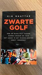 Kim Ghattas - Zwarte golf, 20e eeuw of later, Ophalen of Verzenden, Zo goed als nieuw, Kim Ghattas