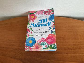 Jill Mansell: Denk jij weleens aan mij? Uitgave 2025! beschikbaar voor biedingen
