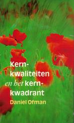 Daniel Ofman, Kernkwaliteiten en het kernkwadrant., Achtergrond en Informatie, Ophalen of Verzenden, Zo goed als nieuw, Overige onderwerpen