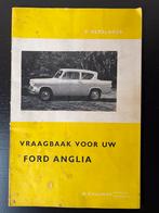 Vraagbaak Ford Anglia, Auto diversen, Handleidingen en Instructieboekjes, Ophalen of Verzenden