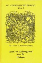 Karen Hamaker-Zondag De astrologische duiding deel 3, Boeken, Ophalen of Verzenden, Zo goed als nieuw, Astrologie