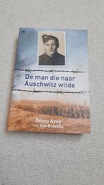 De man die naar Auschwitz wilde - Denis Avey, Ophalen of Verzenden, Tweede Wereldoorlog, Gelezen, Denis Avey met Rob Broomby