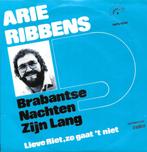 Vinyl Single Arie Ribbens, Cd's en Dvd's, Vinyl | Nederlandstalig, Levenslied of Smartlap, Ophalen of Verzenden