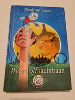 Paul van Loon - Weerwolfnachtbaan, Boeken, Kinderboeken | Jeugd | onder 10 jaar, Ophalen of Verzenden, Zo goed als nieuw, Paul van Loon