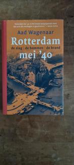 Rotterdam mei '40 - Aad Wagenaar, Ophalen of Verzenden, 20e eeuw of later, Gelezen, Aad Wagenaar