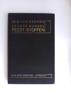 Eerste bundel feeststoffen - ds. G. van Reenen, Boeken, Ophalen of Verzenden, Gelezen, Ds. G. van Reenen, Christendom | Protestants