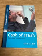 Cash of Crash - Financieel Management, Ophalen of Verzenden, Gelezen, Management