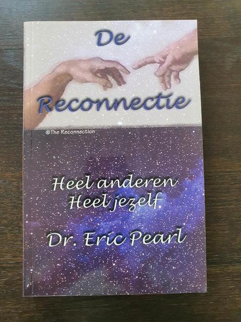 E. Pearl - De reconnectie, Boeken, Esoterie en Spiritualiteit, Zo goed als nieuw, Achtergrond en Informatie, Spiritualiteit algemeen