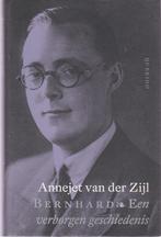 Annejet van der Zijl Bernhard. Een verborgen geschiedenis, Ophalen of Verzenden, Zo goed als nieuw, Politiek
