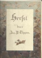 Plaatjesalbum Herfst van Verkade 1e druk 1908 compleet, Ophalen of Verzenden, Gelezen, Jac.P. Thijsse, Plaatjesalbum