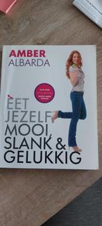 Albarda; Eet jezelf mooi, slank & gelukkig, Boeken, Amber Albarda, Ophalen of Verzenden, Dieet en Voeding, Zo goed als nieuw