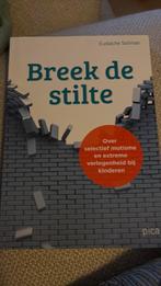 Eustache Sollman - Breek de stilte, Ophalen of Verzenden, Eustache Sollman, Ontwikkelingspsychologie, Zo goed als nieuw