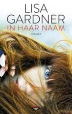 lisa gardner - in haar naam ( NIEUW boek ), Ophalen of Verzenden, Nieuw