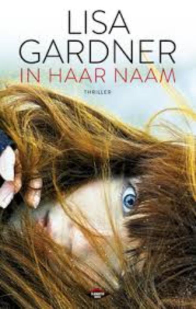 lisa gardner - in haar naam ( NIEUW boek ), Boeken, Thrillers, Nieuw, Ophalen of Verzenden