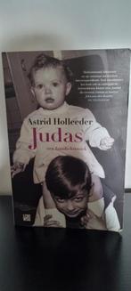 Astrid Holleeder - Judas, Boeken, Detectives, Ophalen of Verzenden, Astrid Holleeder, Zo goed als nieuw