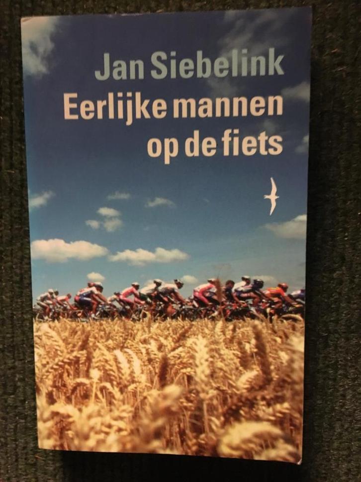 Eerlijke mannen op de fiets ; door Jan Siebelink, Boeken, Sportboeken, Nieuw, Lopen en Fietsen, Ophalen of Verzenden
