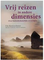 Vrij reizen in andere dimensies (Ute Kretzschmar), Boeken, Ophalen of Verzenden, Zo goed als nieuw, Overige onderwerpen, Achtergrond en Informatie